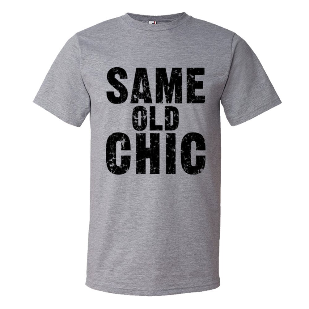 Same Old Chic. Fashionable - Tee Shirt